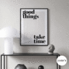cuadros-decorativos-frases-good-thing-take-time-posters